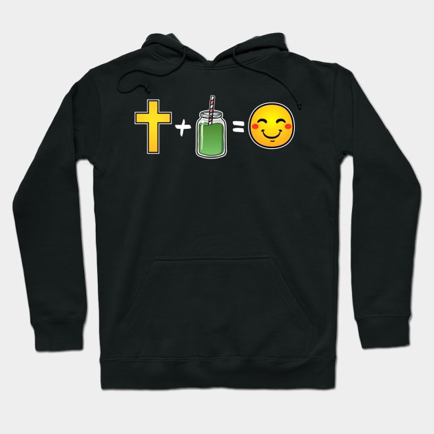 Christ plus Green Smoothies equals happiness Christian Hoodie by thelamboy